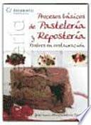 Procesos básicos de pastelería y repostería : postres en restauración