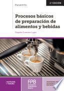 Procesos básicos de preparación de alimentos y bebidas 2.ª edición