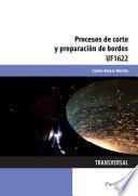 Procesos de corte y preparación de bordes
