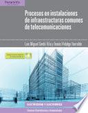 Procesos en instalaciones de infraestructuras comunes de telecomunicaciones