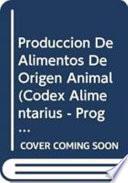 Produccion de Alimentos de Origen Animal