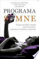 Programa SOMNE. Terapia psicológica integral para el insomnio: guía para el terapeuta y el paciente