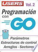 Programación con GO - Vol.2