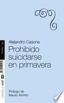 Prohibido suicidarse en primavera