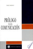 Prólogo a la comunicación