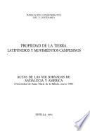 Propiedad de la tierra, latifundios y movimientos campesinos
