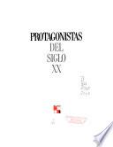 Protagonistas del siglo XX.