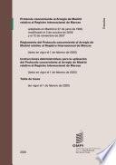 Protocol Relating to the Madrid Agreement Concerning the International Registration of Marks; Regulations; Administrative Instructions; Schedule of Fees (Spanish version)