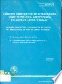 Proyecto Cooperativo de Investigacion Sobre Technologia Agropecuaria en America Latina (Protaal)