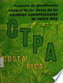 Proyecto de Planificación Integral De Las Fincas De Los Colegios Agropecuarios De Costa Rica. Carrillo