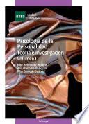 PSICOLOGÍA DE LA PERSONALIDAD: TEORÍA E INVESTIGACIÓN. VOLUMEN I