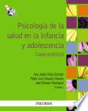 Psicología de la salud en la infancia y adolescencia