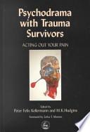 Psychodrama with Trauma Survivors