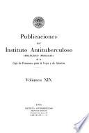 Publicaciones del Instituto Antituberculoso Francisco Moragas de la Caja de Pensiones para la Vejez y de Ahorres