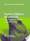 Puerto Vallarta de película