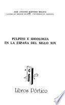 Púlpito e ideología en la España del siglo XIX