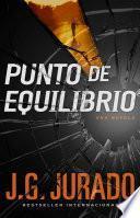 Punto de Equilibrio (Point of Balance Spanish Edition)