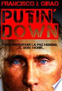 Putin´ Down