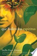 Que Bailen Sus Espiritus