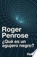 ¿Qué es un agujero negro?