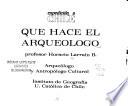 Que hace el arqueologo
