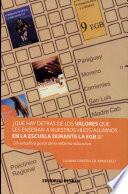 ¿Qué hay detrás de los valores que les enseñan a nuestros hijos/alumnos en la escuela durante la EGB 3?