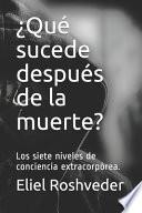 ¿Qué sucede después de la muerte?