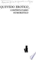 Quevedo erótico, contestatario, humorístico