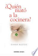 ¿Quién mató a la cocinera?