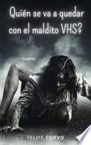 Quién se va a quedar con el maldito VHS?