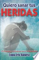 Libro Quiero sanar tus heridas