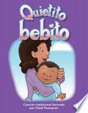 Quietito bebito (Hush, Little Baby)