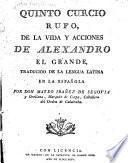 Quinto Curcio Rufo, De la vida y acciones de Alexandro el Grande