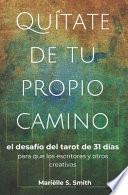 Quítate de tu propio camino