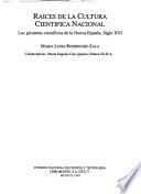 Raices de la cultura cientifica nacional