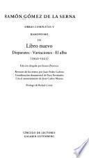 Ramonismo, III. Libro nuevo; Disparates - Variaciones - El alba (1920-1923)