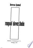 Raquel devastada