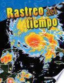 Rastreo del tiempo (Tracking the Weather)