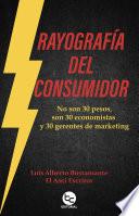 Rayografía del consumidor