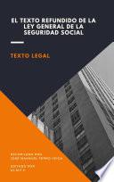Real Decreto Legislativo 8/2015, de 30 de octubre, por el que se aprueba el texto refundido de la Ley General de la Seguridad Social