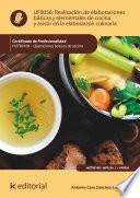 Realización de elaboraciones básicas y elementales de cocina y asistir en la elaboración culinaria. HOTR0108
