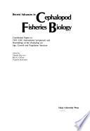 Recent Advances in Cephalopod Fisheries Biology