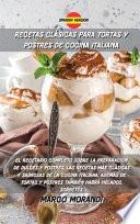 Recetas Clásicas Para Tortas Y Postres de Cocina Italiana