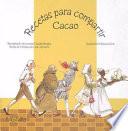 Recetas para compartir cacao