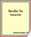 Recibe Tu Sanación