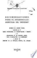 Recomendaciones para el desarrollo agrícola del Uruguay