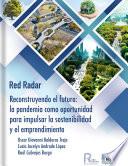 Libro Reconstruyendo el futuro: la pandemia como oportunidad para impulsar sostenibilidad y el emprendimiento