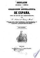 Recopilacion concordada y comentada de la coleccion legislativa de España
