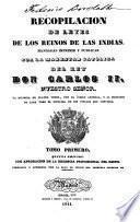Recopilacion de leyes de los reinos de las Indias, mandadas imprimir y publicar por la Magestad católica del rey don Carlos II. neustro señor