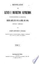 Recopilacion de leyes i decretos supremos concernientes al ejército, desde abril de 1812 a [diciembre de 1887] ...: Abril de 1812 a abril de 1839. 1870